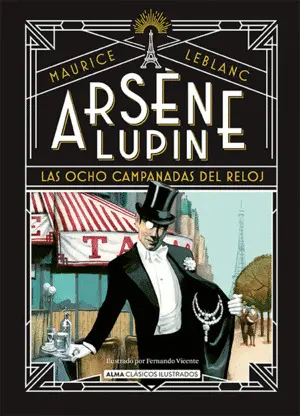 Arsene Lupin - las Ocho Campanadas del Reloj