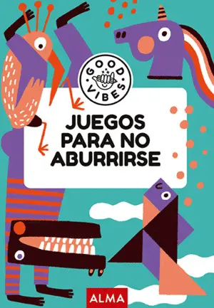 Juegos para no Aburrirse (Good Vibes)