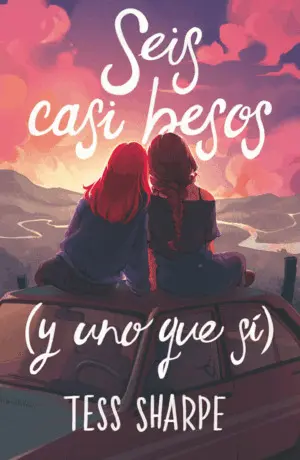 Seis Casi Besos (Y Uno que Si)