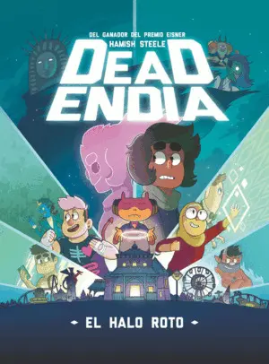 Deadendia 2: el Halo Roto