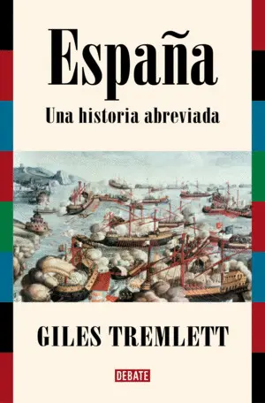 España. Una Historia Abreviada