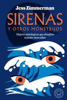 Sirenas y Otros Monstruos