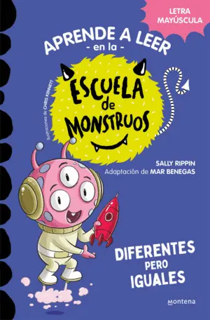 DIFERENTES PERO IGUALES. APRENDER A LEER EN LA ESCUELA DE MONSTRUOS 17