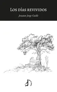 Los Días Revividos