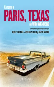 En Torno a Paris, Texas de Wim Wenders