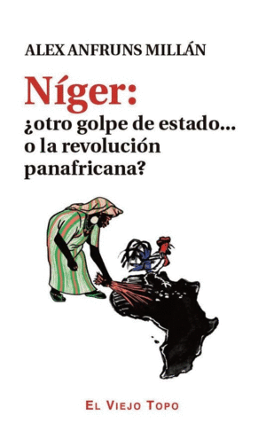 NIGER: ¿OTRO GOLPE DE ESTADO... O LA REVOLUCION PANAFRICANA?
