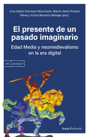 El Presente de un Pasado Imaginario