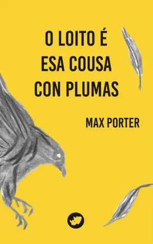 O Loito e esa Cousa con Plumas