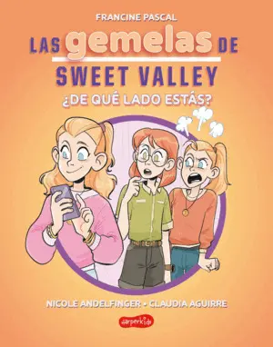 Las Gemelas de Sweet Valley: ¿De que Lado Estas? (Libro 3)