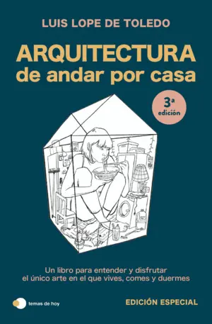 Arquitectura de Andar por Casa (Edicion Especial)