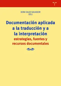 Documentación Aplicada a la Traducción y a la Interpretación