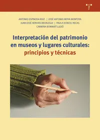 Interpretación del Patrimonio en Museos y Lugares Culturales: Principios y Técni