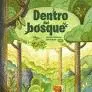 DENTRO DEL BOSQUE