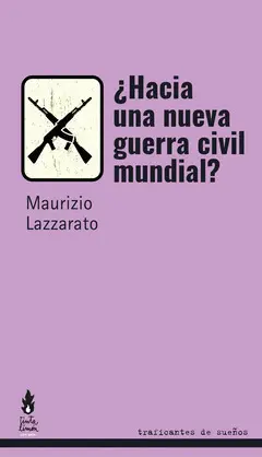 ¿Hacia una Guerra Civil Mundial?