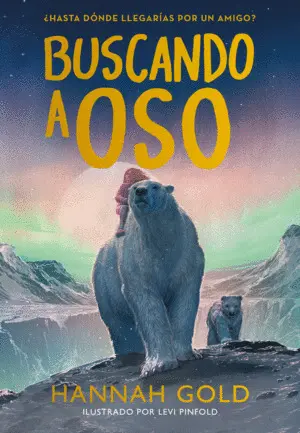Buscando a Oso ¿Hasta Dónde Llegarías por un Amigo?