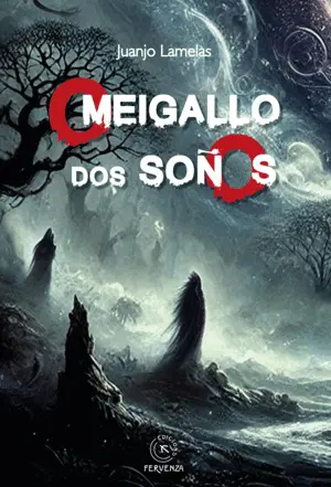 O Meigallo Dos Soños