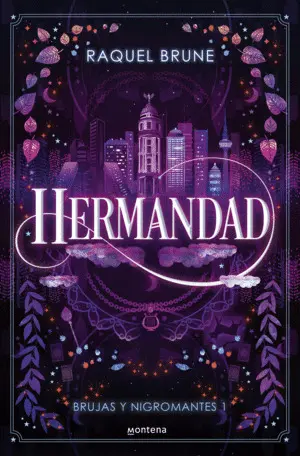 Hermandad (Brujas y Nigromantes 1)