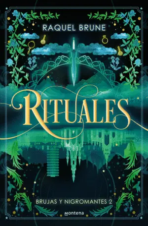 Rituales (Brujas y Nigromantes 2)