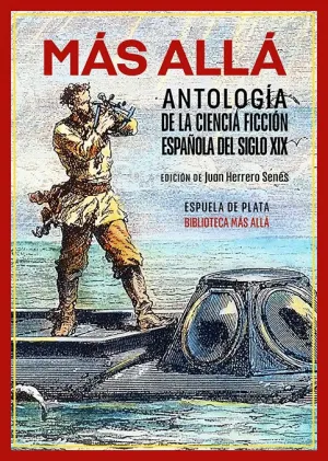 Más Allá. Antología de la Ciencia Ficción Española del Siglo Xix