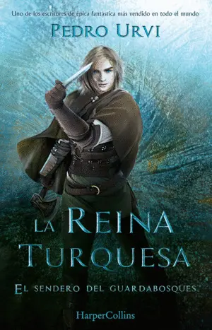 La Reina Turquesa (El Sendero del Guardabosques 8)