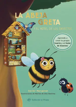 La Abeja Greta y el Hotel de los Insectos