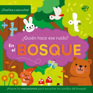 En el Bosque. ¿Quien Hace ese Ruido?