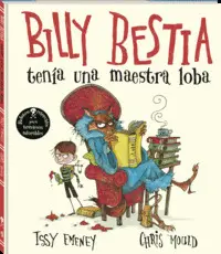 Billy Bestia Tenia una Maestra Loba