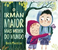 O Irmán Maior Máis Mellor Do Mundo