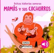 Mamás y Sus Cachorros