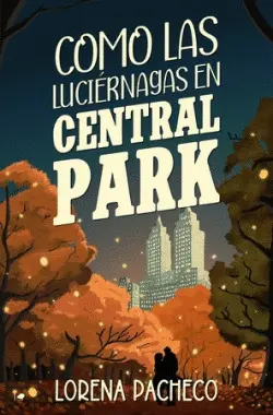 Como las Luciernagas en Central Park
