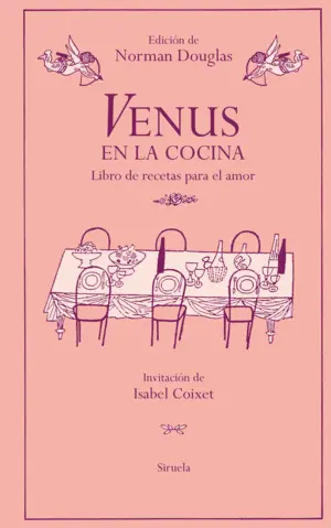 Venus en la Cocina. Libro de Recetas para el Amor