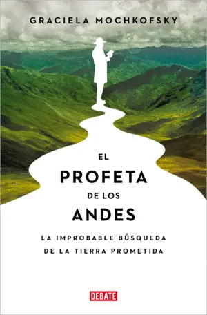 El Profeta de los Andes