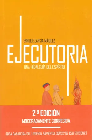 Ejecutoria, una Hidalguía del Espíritu