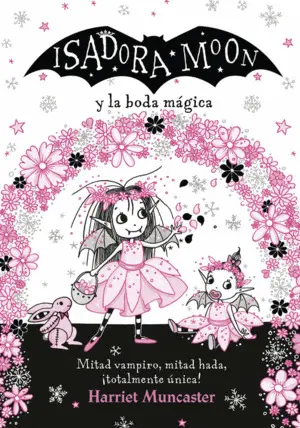 Isadora Moon y la Boda Mágica (Isadora Moon)