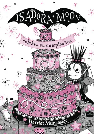 Isadora Moon Celebra Su Cumpleaños. Edición Especial