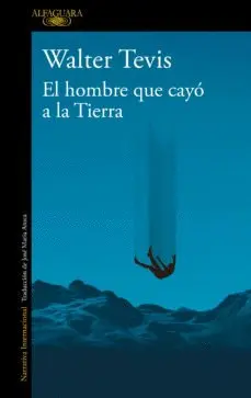 El Hombre que Cayó a la Tierra