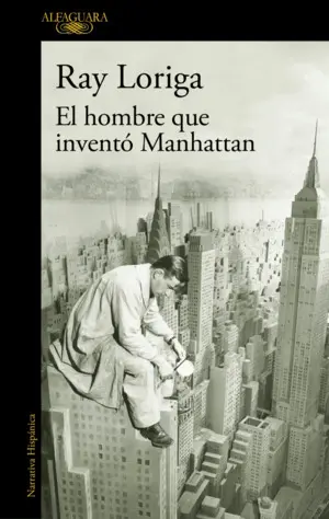El Hombre que Inventó Manhattan