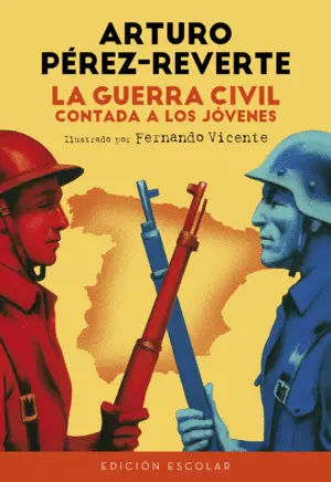 La Guerra Civil Contada a los Jóvenes (Rústica)