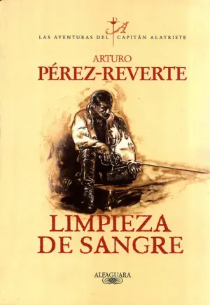 Limpieza de Sangre (Las Aventuras del Capitán Alatriste 2)