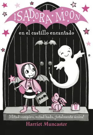 Isadora Moon en el Castillo Encantado (Isadora Moon)