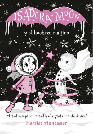 Isadora Moon y el Hechizo Magico