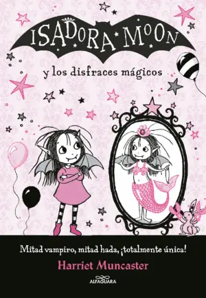 Isadora Moon y los Disfraces Magicos
