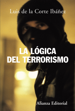 LA LÓGICA DEL TERRORISMO