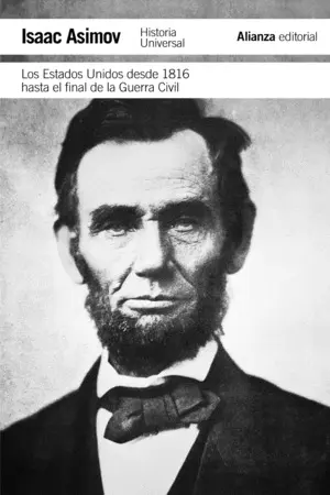 Los Estados Unidos Desde 1816 Hasta el Final de la Guerra Civil