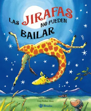 Las Jirafas no Pueden Bailar (Desplegable)