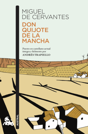 DON QUIJOTE DE LA MANCHA (CASTELLANO ACTUAL)