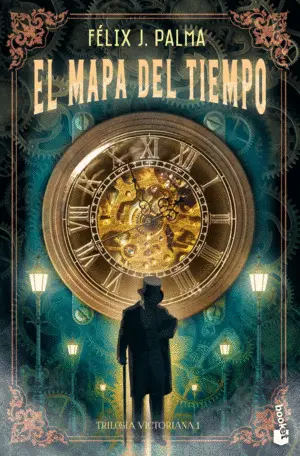Mapa del Tiempo, el (Trilogia Victoriana 1)