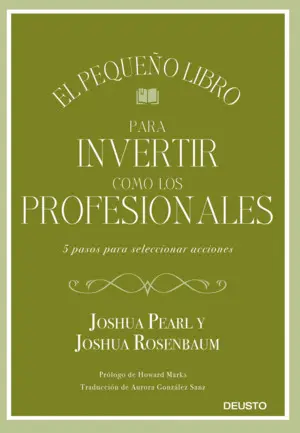 El Pequeño Libro para Invertir Como los Profesionales