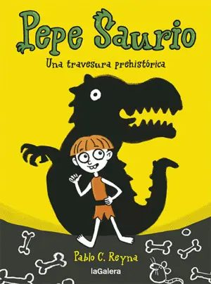 Pepe Saurio 1. Una Travesura Prehistórica