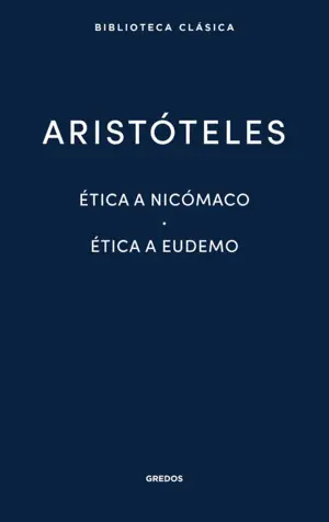3. Ética a Nicómaco. Ética a Eudemo